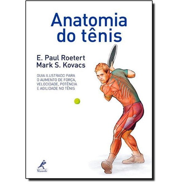 Livro - Anatomia do Tênis - 9788520434567