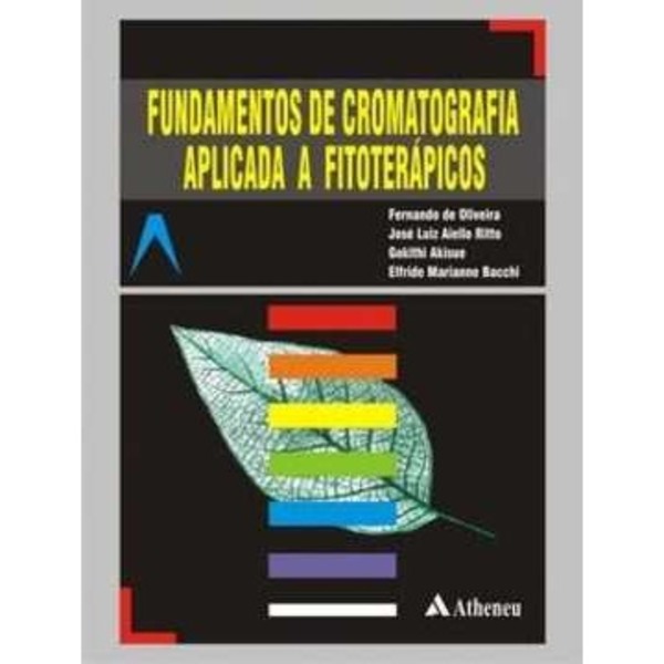 Livro - Fundamentos de Cromatografia Aplicados a Fitoterápicos - 9788538801351