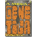 Moda Genetica, A