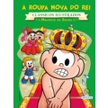 Livro - Turma da Mônica - clássicos Ilustrados novo - a roupa nova do rei