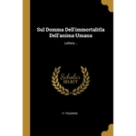 Sul Domma Dell'immortalitla Dell'anima Umana