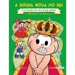 Turma da Mônica - clássicos Ilustrados novo - a roupa nova do rei