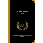 La Mala Sombra