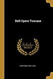 Dell Opere Toscane