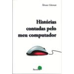 Historias Contadas Pelo Meu Computador