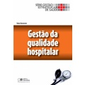 Livro - Gestão da qualidade hospitalar