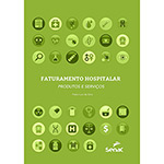 Livro - Faturamento Hospitalar: Produtos E Serviços