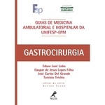 Guia De Gastrocirurgia - Guias De Medicina Ambulatorial E Hospitalar