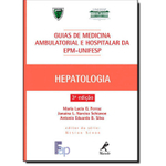 Livro Hepatologia: Guias De Medicina Ambulatorial Hospitalar