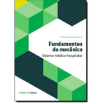 Livro Fundamentos Da Mecânica: Odonto-Médico-Hospitalar