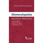 Glomerulopatias Manual Pratico - Uso Diario Ambulatorial E Hospitalar