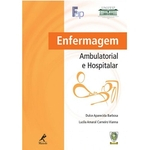 Enfermagem ambulatorial e hospitalar - Barbosa e Vianna