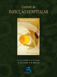 Livro - Controle da Infecção Hospitalar - Ayliffe