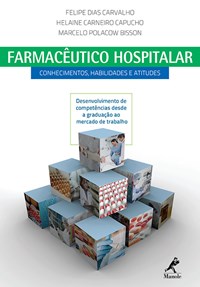 Livro - Farmacêutico Hospitalar - Conhecimentos, Habilidades e Atitude