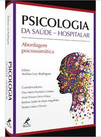 Livro - Psicologia da Saúde - Hospitalar - Rodrigues