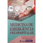 Livro - Medicina De Emergência Pré-hospitalar - Bahia