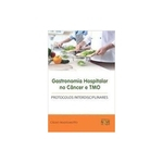 Livro - Gastronomia Hospitalar No Câncer E Tmo - Massumoto