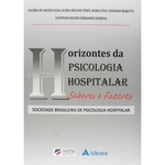 Horizontes da Psicologia Hospitalar - 01Ed/15