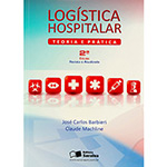 Livro - Logística Hospitalar- Teoria e Prática