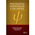 Livro - Psicologia hospitalar e da saúde: Consolidando práticas e saberes na Residência