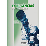 Emergências Pediátricas: Primeiras Medidas no Atendimento Pré-Hospitalar