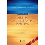 Curso de direito administrativo positivo