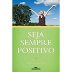 Livro Seja Sempre Positivo