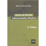 Curso De Direito Administrativo Positivo